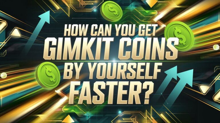 How Can You Get Gimkit Coins By Your Self Faster