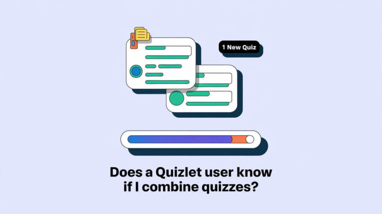 Does A Quizlet User Know If I Combine Quizzes